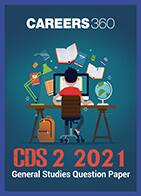 CDS 2 2021 General Studies Question Paper