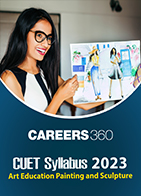 CUET Syllabus 2024 - Art Education Painting and Sculpture