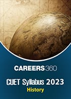 CUET Syllabus 2023 - History