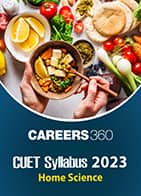 CUET Syllabus 2023 - Home Science