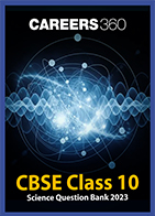 CBSE Class 10 Science Question Bank 2023