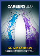 ISC 12th Chemistry Specimen Question Paper 2023
