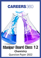 Manipur Board Class 12 Chemistry Question Paper 2022