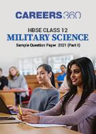HBSE Class 12 Military Science Sample Question Paper 2021 (Part 2)