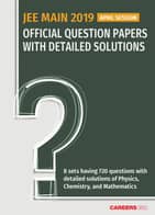 JEE Main 2019 April Session Official Question Papers With Detailed Solutions