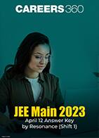 JEE Main 2023 April 12 Answer Key by Resonance (Shift 1)