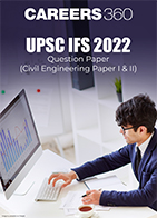 UPSC IFS 2022 Question Papers (Civil Engineering Paper 1 & 2)