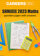 SRMJEEE 2023 Maths Question Paper with Answers