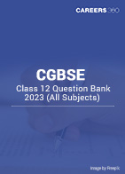 CGBSE Class 12 Question Bank 2023 (All Subjects)