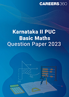 Karnataka II PUC Basic Maths Question Paper 2023