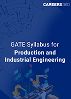 GATE Syllabus for Production and Industrial Engineering