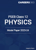 PSEB Class 12 Physics Model Paper 2023-24