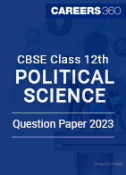 CBSE Class 12th Political Science Question Paper 2023