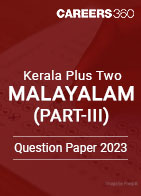 Kerala Plus Two Malayalam (Part-3) Question Paper 2023