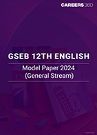 GSEB 12th English Model Paper 2024 (General Stream)