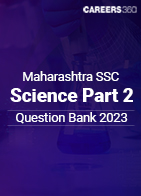 Maharashtra SSC Science Part 2 Question Bank 2023