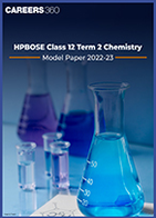 HPBOSE Class 12 Term 2 Chemistry Model Paper 2022-23