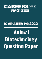 ICAR AIEEA PG 2022 - Animal Biotechnology Question Paper