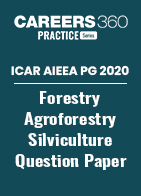 ICAR AIEEA PG 2020 - Forestry Agroforestry Silviculture Question Paper