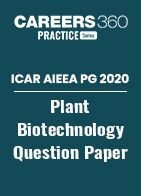 ICAR AIEEA PG 2020 - Plant Biotechnology Question Paper