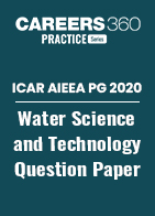 ICAR AIEEA PG 2020 - Water Science and Technology Question Paper
