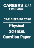 ICAR AIEEA PG 2020 - Physical Sciences Question Paper