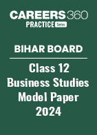 Bihar Board Class 12 Business Studies Model Paper 2024