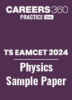 TS EAMCET Physics Sample Paper