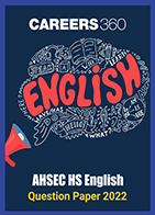 AHSEC HS English Question Paper 2022