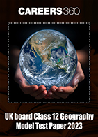 UK board Class 12 Geography Model Test Paper 2023