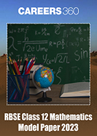 RBSE Class 12 Mathematics Model Paper 2023