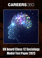 UK board Class 12 Sociology Model Test Paper 2023
