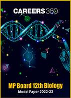 MP Board 12th Biology Model Paper 2022-23