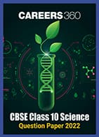 CBSE Class 10 Science Question Paper 2022