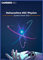 Maharashtra HSC Physics Question Bank 2023