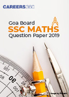 Goa Board SSC Maths Question Paper 2019