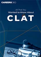 All That You Wanted to Know About CLAT