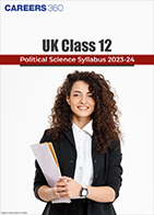 UK Class 12 Political Science Syllabus 2023-24