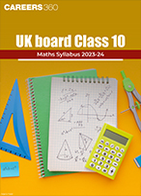 UK board Class 10 Maths Syllabus 2023-24