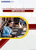 List of Colleges/Universities Accepting CUET 2023 Score