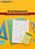 GATE 2022 Mathematics (MA) Question Paper and Answer Key
