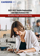 GATE 2022 Textile Engineering and Fibre Science (TF) Question Paper and Answer Key