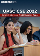 UPSC CSE 2022 Sanskrit Literature (1 & 2) Question Paper