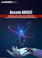 Assam AHSEC Syllabus for Physics 2023-24