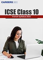 ICSE Class 10 French Syllabus 2024