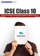 ICSE Class 10 Modern Foreign Languages Syllabus 2024 (Group 1)