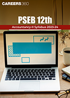 PSEB 12th Accountancy-II Syllabus 2023-24