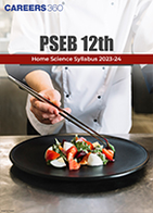 PSEB 12th Home Science Syllabus 2023-24