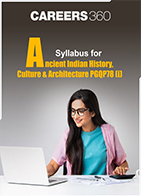CUET PG 2023 Syllabus for Ancient Indian History, Culture & Architecture
