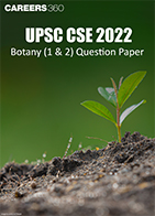 UPSC CSE 2022 Botany Paper (1 & 2) Question Paper